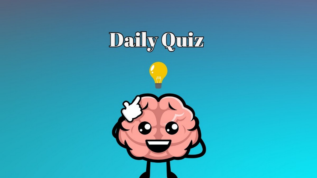 The Daily Quiz Everyone Should Try